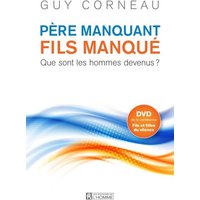Père manquant, fils manqué : que sont les hommes devenus ?