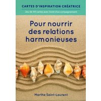 Pour nourrir des relations harmonieuses : jeu de 44 cartes avec livret d'accompagnement