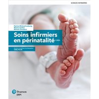 Soins infirmiers en périnatalité - 5e édition - Manuel + Cahier + version numérique 5 ans
