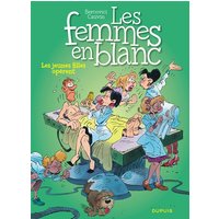 Les femmes en blanc - Tome 4 - Les Jeunes filles opèrent