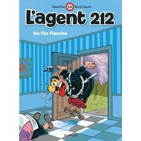 L'agent 212 - Tome 13 - Un flic flanche