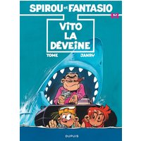 Spirou et Fantasio - Tome 43 - Vito la Déveine