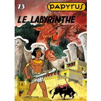 Papyrus - Tome 13 - Le Labyrinthe