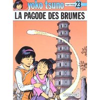 Yoko Tsuno - Tome 23 - La Pagode des brumes