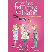 Les femmes en blanc - Tome 32 - Le chant du panaris