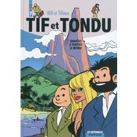 Tif et Tondu - L'intégrale - Tome 7 - Enquêtes à travers le monde