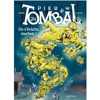Pierre Tombal - Tome 24 - On s'éclate, mortels ! (nouvelle maquette)