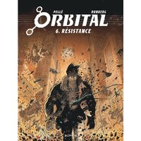 Orbital - Tome 6 - Résistance