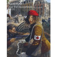 Le vol du corbeau - L'intégrale - Tome 0 - Le vol du corbeau - L'intégrale (définitive)