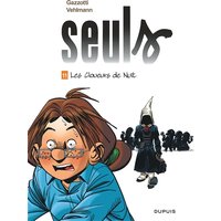 Seuls - Tome 11 - Les cloueurs de nuit