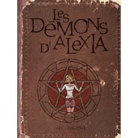 Les démons d'Alexia - L'intégrale - Tome 1 - Les démons d'Alexia - L'intégrale (tomes 1 à 4)