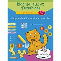 Bloc de jeux et d'exercices CP, 1re primaire, 6-7 ans : j'apprends à lire, écrire et calculer