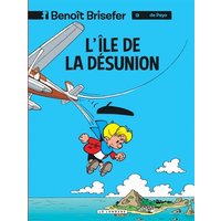 Benoît Brisefer (Lombard) - Tome 9 - L'Ile de la désunion