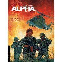 Alpha - Tome 3 - Le Salaire des loups