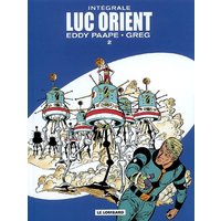 Intégrale Luc Orient - Tome 2 - Intégrale Luc Orient 2