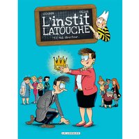 L'instit' Latouche - Tome 2 - Moi, directeur...