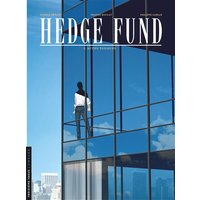 Hedge Fund - Tome 2 - Actifs toxiques