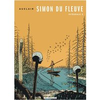 Intégrale Simon du Fleuve - Tome 2 - Intégrale Simon du Fleuve 2