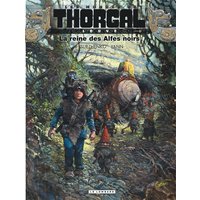 Les mondes de Thorgal. Louve. Vol. 6. La reine des Alfes noirs