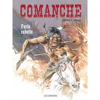 Comanche - Tome 6 - Furie rebelle