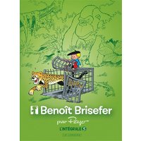 Benoît Brisefer : l'intégrale. Vol. 5
