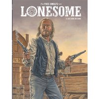 Lonesome - Tome 3 - Les liens du sang