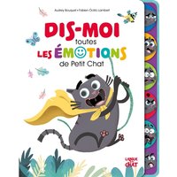 Dis-moi toutes les émotions de Petit Chat