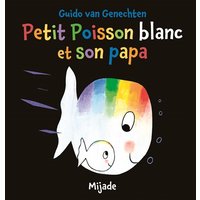 Petit poisson blanc et son papa