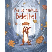 Pas de panique, Belette !