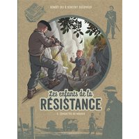 Les Enfants de la Résistance - Tome 8 - Combattre ou mourir