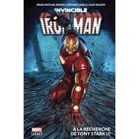 Invincible Iron Man. Vol. 1. A la recherche de Tony Stark (1)
