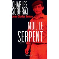 Moi, le Serpent : autobiographie