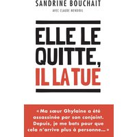 Elle le quitte, il la tue : document