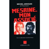 Mesrine, mon associé
