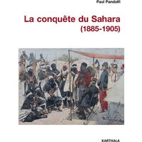 La conquête du Sahara (1885-1905)
