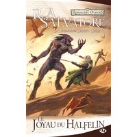 La légende de Drizzt. Vol. 6. Le joyau du Halfelin