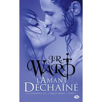 La confrérie de la dague noire. Vol. 9. L'amant déchaîné