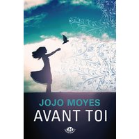 La trilogie Avant toi, T1 : Avant toi