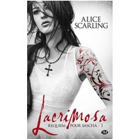 Requiem pour Sascha. Vol. 1. Lacrimosa