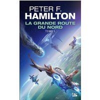 La Grande Route du Nord, T1 : La Grande Route du Nord