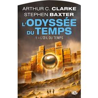 L'odyssée du temps. Vol. 1. L'oeil du temps