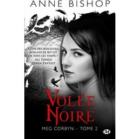 Meg Corbyn. Vol. 2. Volée noire