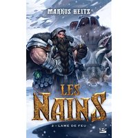 Les nains. Vol. 2. Lame de feu