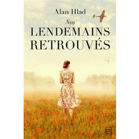 Nos lendemains retrouvés