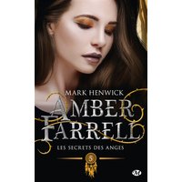 Amber Farrell. Vol. 5. Les secrets des anges