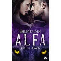 A.L.F.A., T3 : Bryon