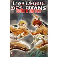L'attaque des titans : before the fall. Vol. 9
