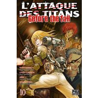 L'attaque des titans : before the fall. Vol. 10