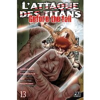 L'attaque des titans : before the fall. Vol. 13