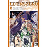 Edens Zero. Vol. 6. Les mots sont source de force